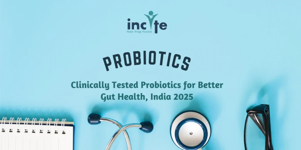 Clinically Tested Probiotics for Better Gut Health, India April 2025
