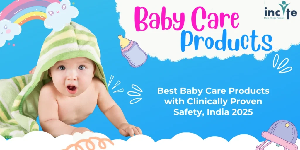 Best Baby Care Products with Clinically Proven Safety, India April 2025