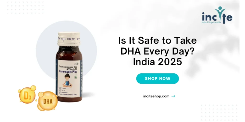 Is It Safe to Take DHA Every Day? India May 2025