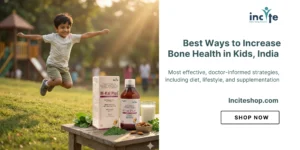 Best Ways to Increase Bone Health in Kids, India April 2026