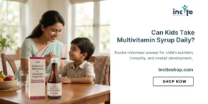 Can Kids Take Multivitamin Syrup Daily? India April 2026