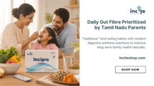 Daily Gut Fibre Prioritized by Tamil Nadu Parents, June 2026